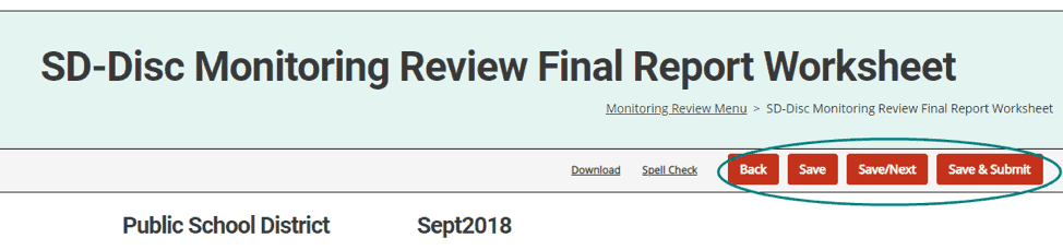 Note: Save & Submit will submit this Monitoring Review activity, along with your recommendations, to the OSE for their review.