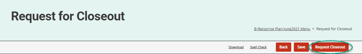 Request Closeout Button