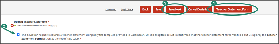 Step one: Teacher Statement Form button selection. Step two: check the assurance statement box. Step three: select the Save/Next button.