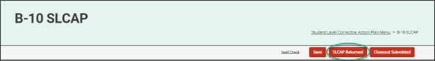 B-10 SLCAP page shown with circle around SLCAP Returned button.