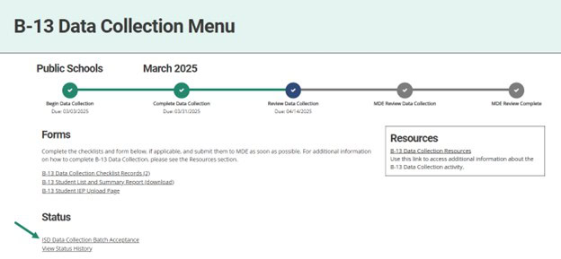 ISD Data Collection Batch Acceptance link on the B-13 Data Collection Menu.