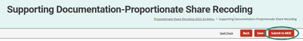 Submit to MDE button on the Prop Share Recoding page.