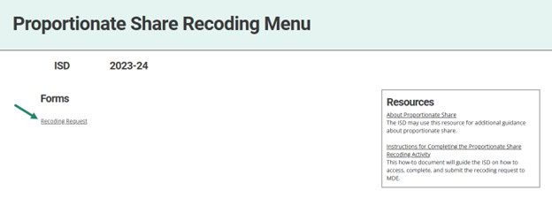 Recoding Request link on the Prop Share Recoding Menu.