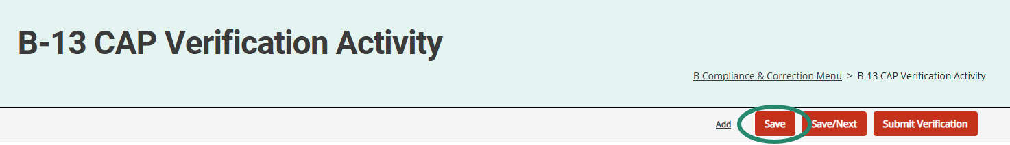 Save button on the B-13 CAP Verification Activity.