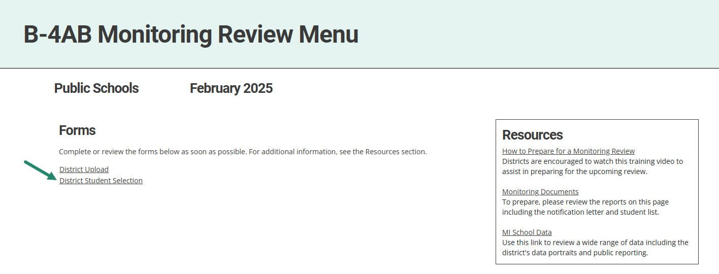 District Student Selection link on the Monitoring Review Menu.