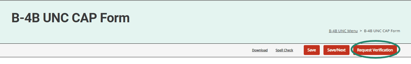 Request Verification button circled on the B-4B UNC CAP Form
